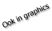 Ook in graphics
